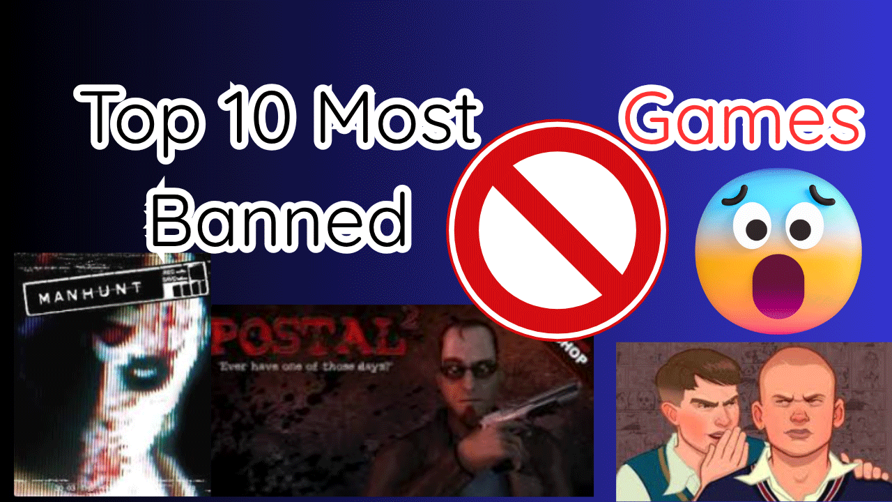 Most Banned Games In The World